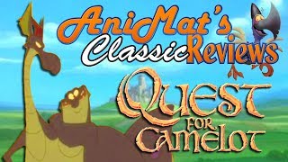 Quest for Camelot  AniMat’s Classic Reviews [upl. by Yramliw851]