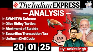 The Indian Express Analysis  20 January 2025  Daily Newspaper Analysis  UPSC CSE 2025 [upl. by Enehpets]