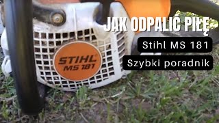 Jak odpalić piłę Stihl MS 181 [upl. by Adolf]