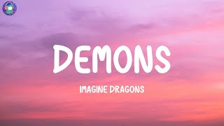 Imagine Dragons  Demons Lyrics [upl. by Dubois]