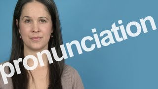 How to Pronounce PRONUNCIATION in American English [upl. by Yot]