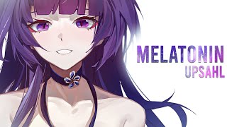 Nightcore ➥ Melatonin  UPSAHL Lyrics [upl. by Ailemaj]