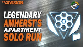 The Division  181  Legendary Amhersts Apartment  Solo Run [upl. by Nit]