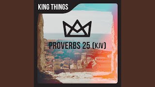 Proverbs 25 KJV [upl. by Russo]