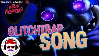 FNAF VR Help Wanted GLITCHTRAP SONG quotGlitchtrapquot  Rockit Gaming [upl. by Ahsote]