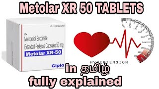 Metolar XR 50 TABLETS  metoprolol succinate tablets  fully explained in Tamil  blood pressure Tab [upl. by Louisa]