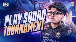 PLAY SQUAD TOURNAMENT  JONATHAN IS BACK  BGMI [upl. by Neela]