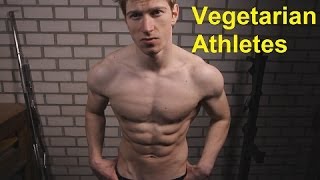 A Vegetarian Athlete  Bodybuilder [upl. by Deena]