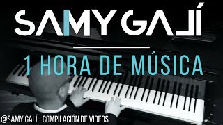 Samy Galí  1 hora de Música Cristiana Instrumental en Piano  Versión 2018 [upl. by Ripley]