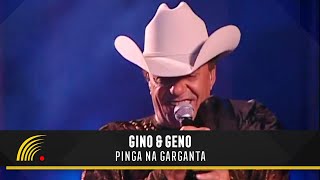 Gino amp Geno  Pinga Na Garganta Ao VivoVídeo Oficial [upl. by Tallulah230]