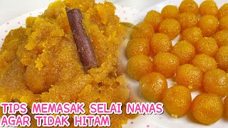 CARA MEMBUAT SELAI NANAS UNTUK NASTAR SUPAYA TIDAK HITAM [upl. by Ailegave]