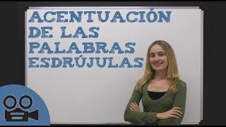 Acentuación de las palabras esdrújulas [upl. by Cindra]