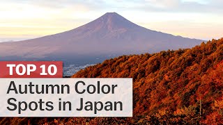 Top 10 Autumn Color Spots in Japan  japanguidecom [upl. by Hanaj]