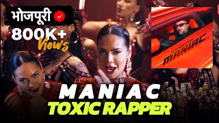 Maniac  Yo Yo Honey Singh  Bhojpuri Version  Toxic Rapper [upl. by Sibelle]