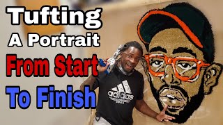 How To Tuft A Portrait Start To Finish  Larry Junes  TUGS Rugs [upl. by Eseryt]