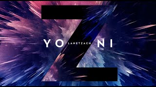 YONI Z  LANETZACH Official Audio לנצח  Z יוני [upl. by Terese]