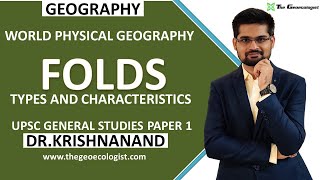 Fold  Types and Characteristics  Geomorphology  Dr Krishnanand [upl. by Idalla126]