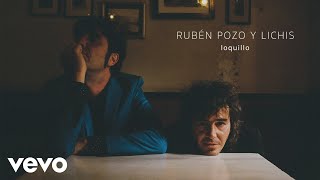 Ruben Pozo Lichis  Loquillo Audio [upl. by Angelia]