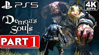 DEMONS SOULS REMAKE Gameplay Walkthrough Part 1 4K 60FPS PS5  No Commentary FULL GAME [upl. by Ahselaf]