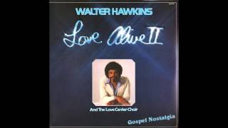 quotIm Going Awayquot Full Version1978 Walter Hawkins [upl. by Vala]