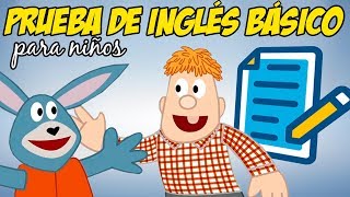 Prueba de INGLÉS básico para niños PARTE 1 [upl. by Nixie971]