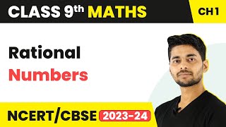 Rational Numbers  Real Numbers  Class 9 Maths  202324 [upl. by Essa549]