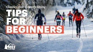 Classic CrossCountry Skiing for Beginners Everything You Need to Know to Get Started  REI [upl. by Sikleb]