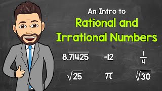 An Intro to Rational and Irrational Numbers  Math with Mr J [upl. by Nirrac]