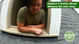 Replace A Rotten Wood Window Sill With Vinyl [upl. by Minne]