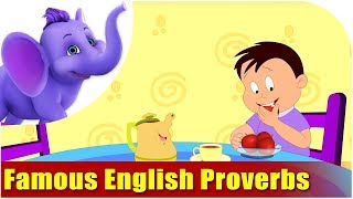 Famous English Proverbs [upl. by Enirroc]