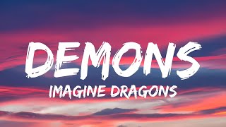 Imagine Dragons  Demons Lyrics [upl. by Madeline]