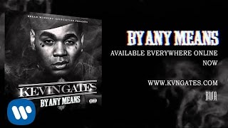 Kevin Gates  Movie Official Audio [upl. by Knowle]