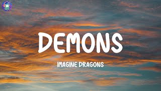 Imagine Dragons  Demons Lyrics [upl. by Gerhardt]