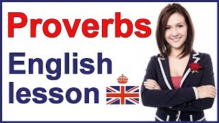 English PROVERBS  Example sentences [upl. by Yusem]