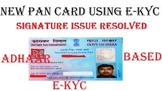 New Pan Card Made by Aadhaar Based EKyc  Signature Issue Resolved [upl. by Ahsircal]