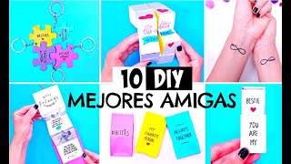 10 DIY REGALOS PARA MI MEJOR AMIGA [upl. by Deni]