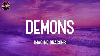 Imagine Dragons  Demons Lyrics [upl. by Anerahs]