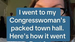 I went to my Congresswomans Town Hall Heres how it went [upl. by Assyle]