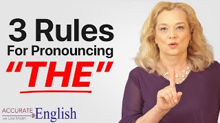 How to pronounce the article THE  3 rules Accurate English [upl. by Mira]