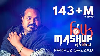 DJ Rahat x Parvez Sazzad  Bangla Folk Mashup  2024 Bangla Popular 10 Songs [upl. by Rolyak594]