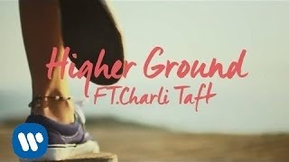 Blonde  Higher Ground feat Charli Taft Official Video [upl. by Tedd]