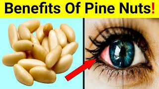 11 Health Benefits Of Pine Nuts  Pine Nuts [upl. by Ellehcal968]