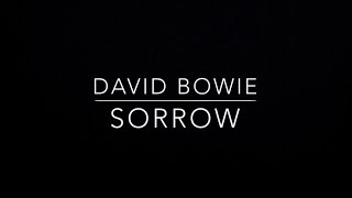 David Bowie  Sorrow Lyrics [upl. by Ainnos]