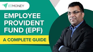 Employee Provident Fund EPF  How it works  Interest Rate  Withdrawal Rules  Budget  ETMONEY [upl. by Dorine]