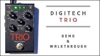 Digitech Trio Band Creator Pedal Walkthrough [upl. by Ynttirb263]