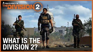 Tom Clancy’s The Division 2 ‘What is The Division 2’ Trailer  Ubisoft NA [upl. by Nylatsirhc410]