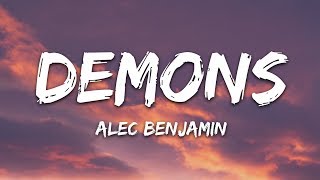 Alec Benjamin  Demons Lyrics [upl. by Halvaard755]