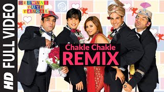 Chakle Chakle Remix  Deewane Huye Paagal [upl. by Critchfield]