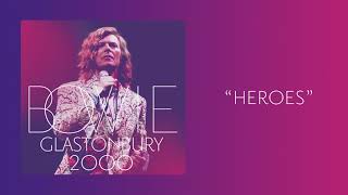 David Bowie  quotHeroesquot Live at Glastonbury 2000 Official Audio [upl. by Rosalynd]