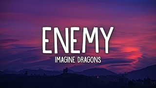 Imagine Dragons amp JID  Enemy Lyrics [upl. by Darnell]